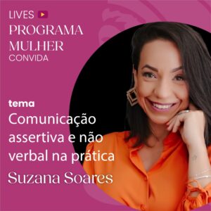 Programa Mulher CREA-RJ realiza live sobre Comunicação Assertiva