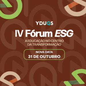 IV Fórum ESG YDUQS é remarcado para 31 de outubro