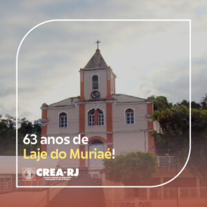 Parabéns ao município de Laje do Muriaé, por seus 63 anos!