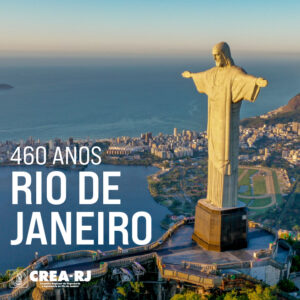 Parabéns ao município do Rio de Janeiro, por seus 460 anos!
