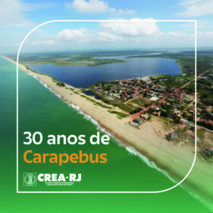 Parabéns ao município de Carapebus, por seus 30 anos!