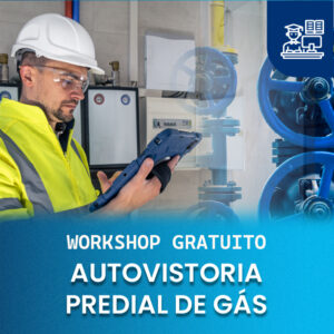 Workshop gratuito Autovistoria Predial de Gás tem nova edição
