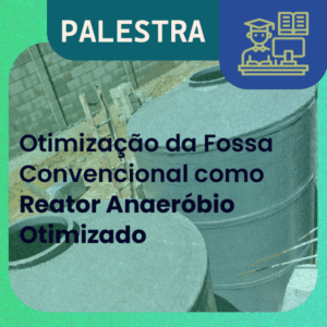 Palestra apresenta solução de baixo custo e alta eficiência para tratamento de esgoto sanitário