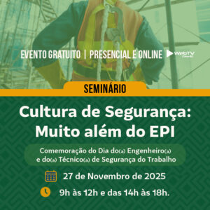 Cultura de Segurança Muito Além do EPI é tema de seminário promovido pelo CREA-RJ