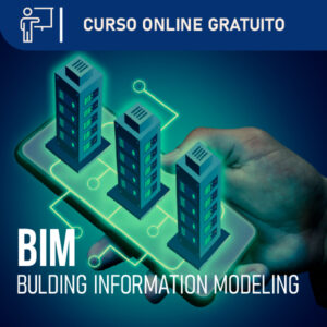 Curso Online Gratuito | BIM – Bulding Information Modeling