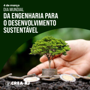 Dia Mundial da Engenharia para o Desenvolvimento Sustentável