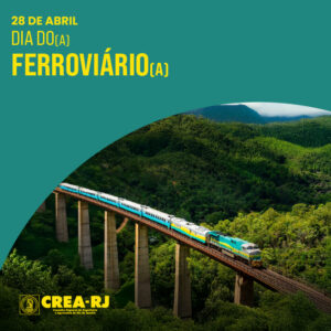 Dia do(a) Ferroviário(a) e dos 171 anos de ferrovias no Brasil