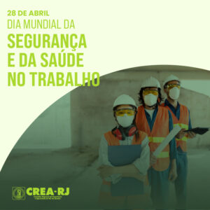 Dia Mundial da Segurança e Saúde no Trabalho