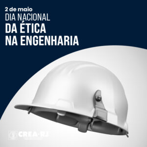 Dia Nacional da Ética na Engenharia
