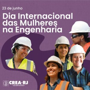 Dia Internacional das Mulheres na Engenharia