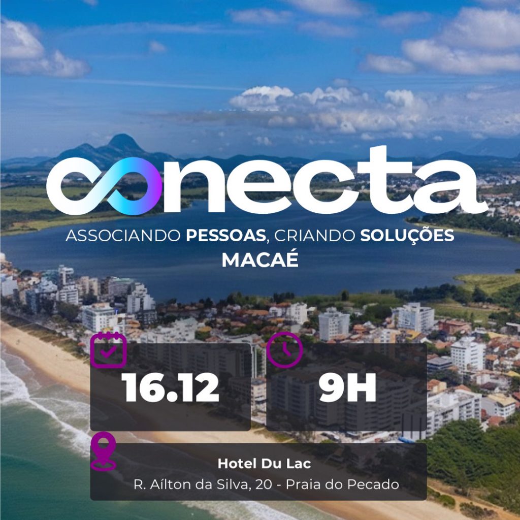 Conecta Macaé reúne empreendedores e lideranças para dia de inovação e negócios