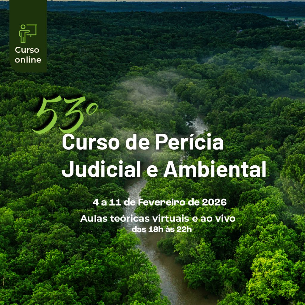 Abertas as inscrições para o 53º Curso de Perícia Judicial e Ambiental