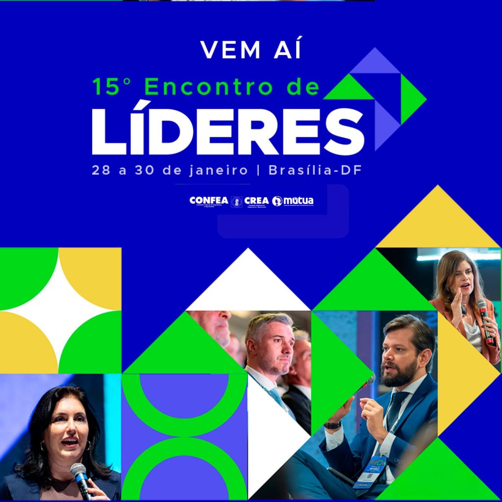 Confea realiza o 15º Encontro de Líderes de 28 a 30 de janeiro em Brasília