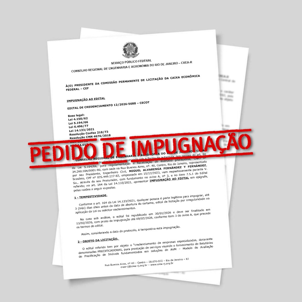 CREA-RJ protocola pedido de impugnação ao Edital da Caixa para exigir vistoria presencial e engenheiros em avaliações de imóveis