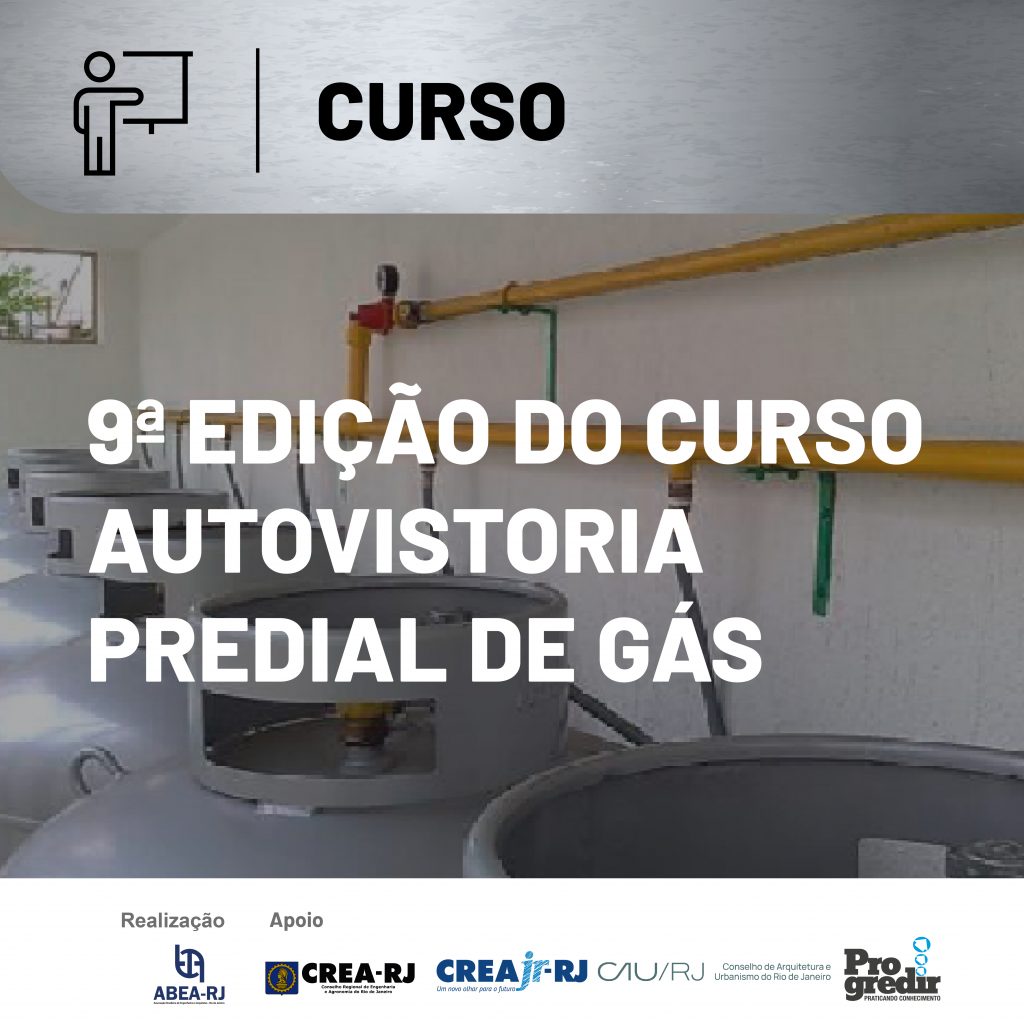 Abertas as inscrições para a 9ª Edição do Curso Autovistoria Predial de Gás