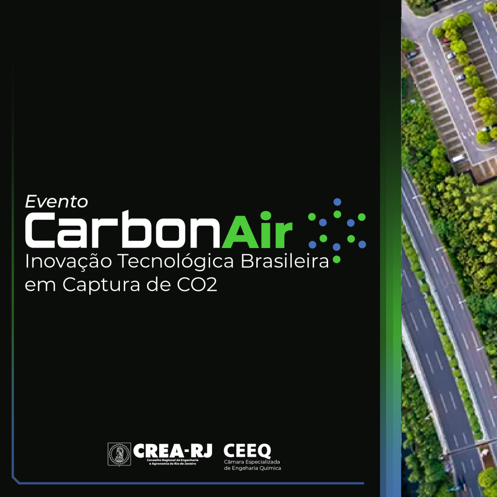 CREA-RJ realiza o evento gratuito CarbonAir – Inovação Tecnológica Brasileira em Captura de CO2