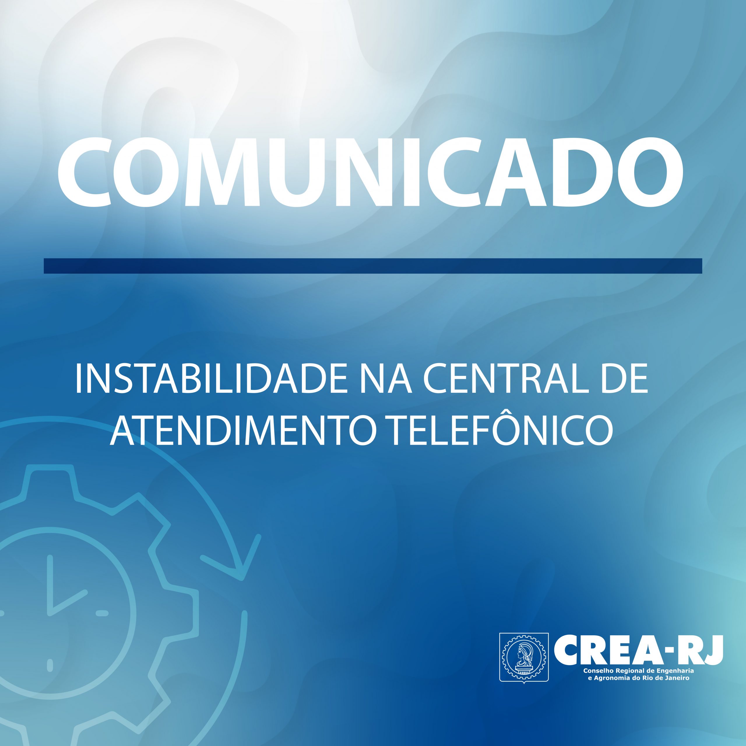 Comunicado: Instabilidade na Central de Atendimento Telefônico