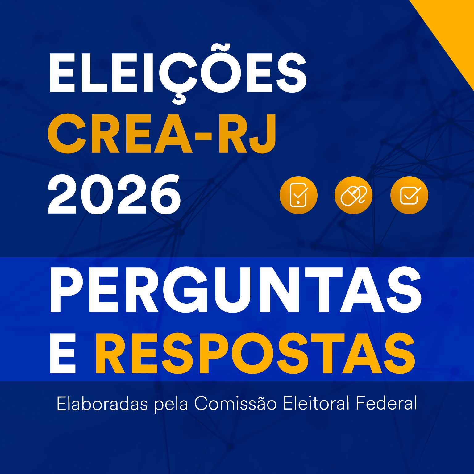 Eleições CREA-RJ 2026: Leia as Perguntas e Respostas preparadas pela Comissão Eleitoral Federal